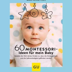 60 Montessori-Ideen für mein Baby Schwangerschaft & Vorbereitung